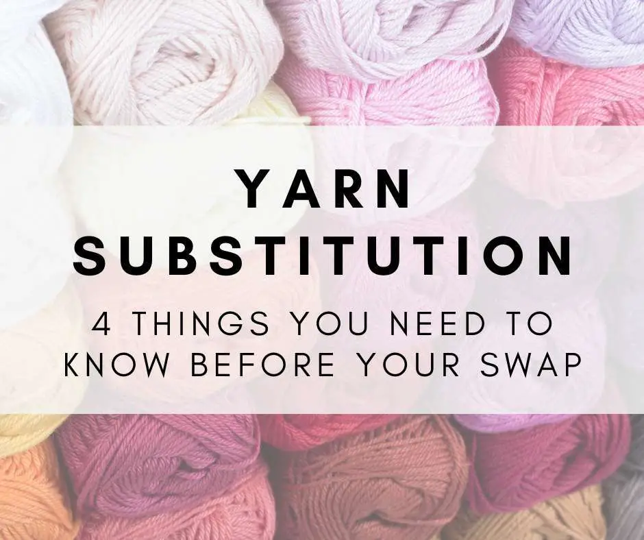 Yarn Substitution Chart and guide